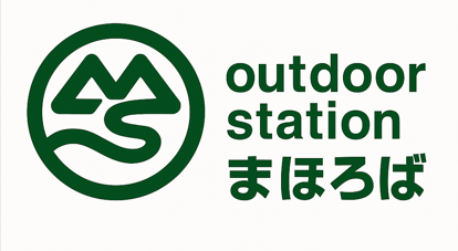 outdoor　stationまほろば